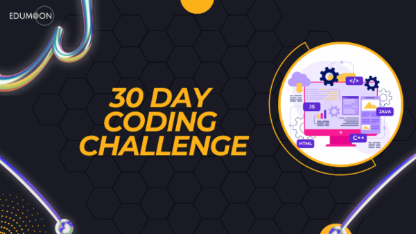 30 Day EduMoon Coding Challenge